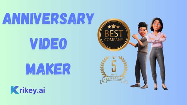 Anniversary Video Maker tool by Krikey AI for wedding anniversaries, friendship anniversaries and company anniversaries