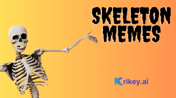 Skeleton Meme Generator tool made by Krikey AI Animation with an animated skeleton character